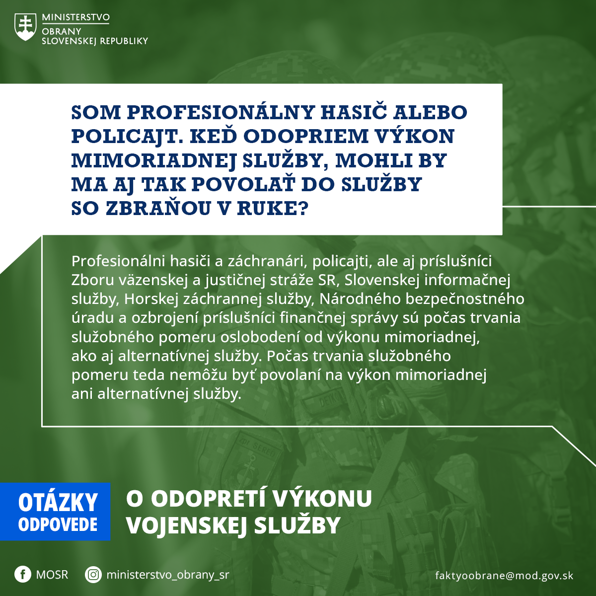 su hasiči alebo policajti oslobodení od tejto služby?
